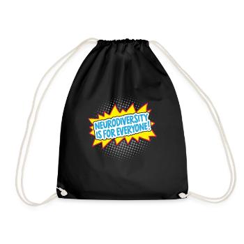 Neurodiversity is for all neurodiversity ADHD - Drawstring Bag - black - Front
