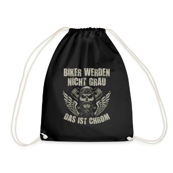 Biker Werden Nicht Grau Das Ist Chrom - Turnbeutel - Schwarz - Vorne