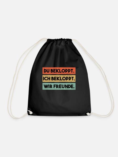Du bekloppt ich bekloppt wir Freunde - Freunde - Turnbeutel - Schwarz