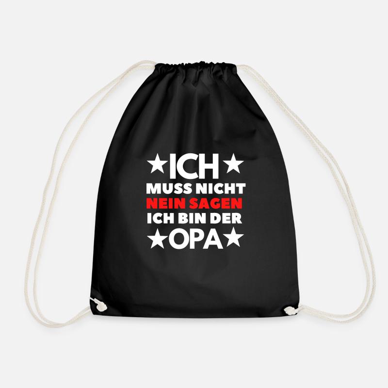 Ich muss nicht NEIN sagen ich bin OPA - Turnbeutel - Schwarz