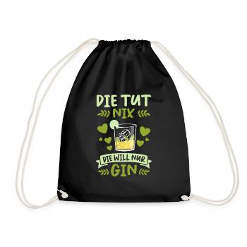 Lustige Gin Liebhaber Tonic Sprüche Geschenk - Turnbeutel - Schwarz - Vorne