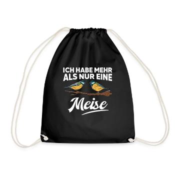 Ich habe mehr als nur eine Meise - Turnbeutel - Schwarz - Vorne