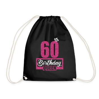 60th Birthday 60 years 60s Birthday Queen - Drawstring Bag - black - Front