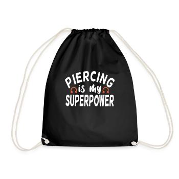 Piercing Is My Superpower Piercing Fun - Drawstring Bag - black - Front