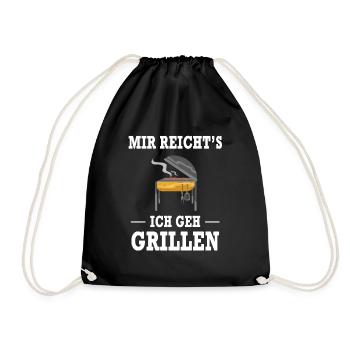 Mir Reicht's Ich Geh Grillen Grill Griller Spruch - Turnbeutel - Schwarz - Vorne