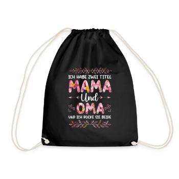 Mama und Oma - Turnbeutel - Schwarz - Vorne