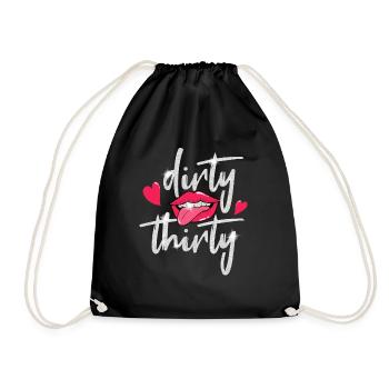 Dirty Thirty 30. Geburtstag Damen - Turnbeutel - Schwarz - Vorne
