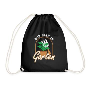 Garten Gärtner Wir sind im Garten Geschenk - Turnbeutel - Schwarz - Vorne