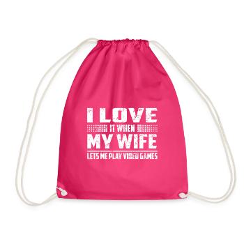 I Love it When My Wife Lets Me Play Video Games - Turnbeutel - Fuchsia - Vorne