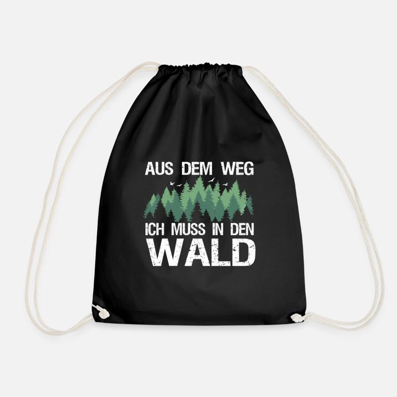 Aus dem Weg Ich muss in den Wald Forstwirt Spruch - Turnbeutel - Schwarz