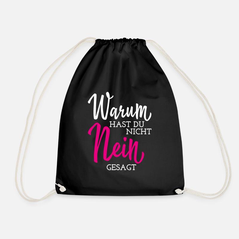 Warum hast du nicht nein gesagt Hochzeit Ehe - Turnbeutel - Schwarz
