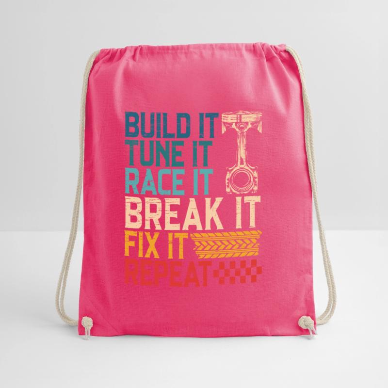 Build It Tune It Race It Break It Fix It Repeat Turnbeutel