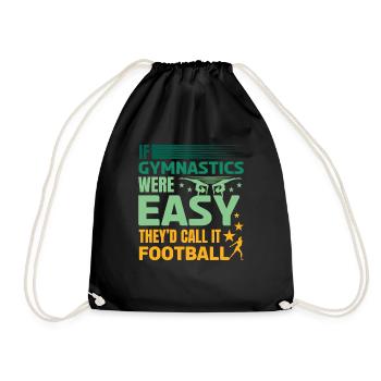 Acrobatics Gymnastic If Gymnastics Were Easy Tees - Drawstring Bag - black - Front