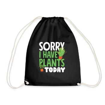 Indoor Plants Greenhouse Gardening Sorry I - Drawstring Bag - black - Front