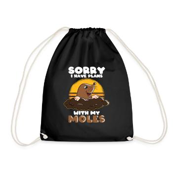 Sorry I have plans with mole - Drawstring Bag - black - Front