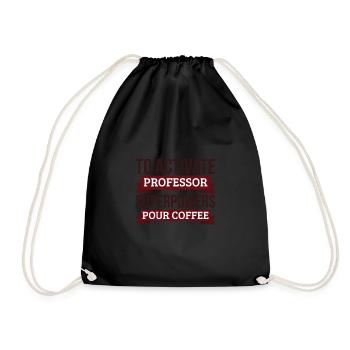 Professor gift, To Activate Professor Superpowers - Drawstring Bag - black - Front