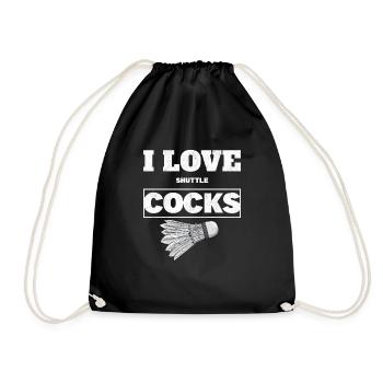 I Love Shuttlecocks Cocks Birdie Badminton - Drawstring Bag - black - Front