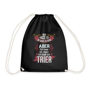 Ich hasse es so sexy zu sein #Trier - Turnbeutel - Schwarz - Vorne