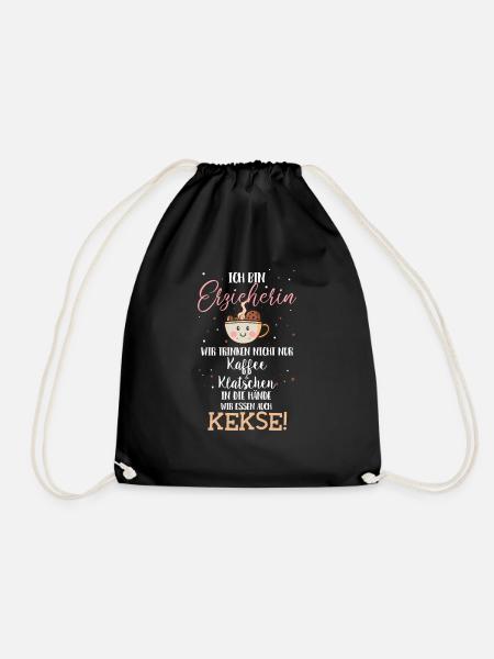 Ich bin Erzieherin wir trinken nicht nur Kaffee & - Turnbeutel - Schwarz