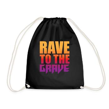 Rave To The Grave - Drawstring Bag - black - Front