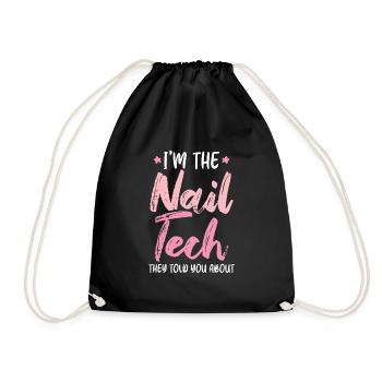 I'm The Nail Tech They Told You About Nail Studio - Drawstring Bag - black - Front