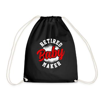 Vasectomy funny Retired Baby Maker - Drawstring Bag - black - Front
