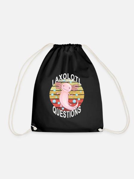 Axolotl. I Axolotl Questions. Lustiges Axolotl - Turnbeutel - Schwarz