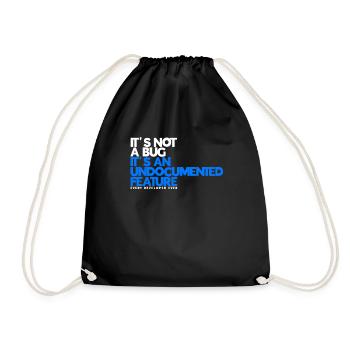 Bug Undocumented Feature Computer Scientist Gift - Drawstring Bag - black - Front