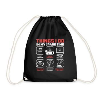 THINGS I DO IN MY SPARE TIME - Drawstring Bag - black - Front