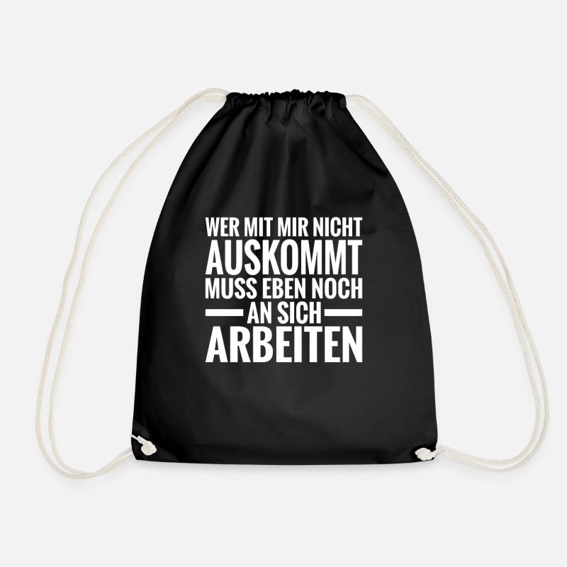 Wer mit Mir Nicht auskommt muss eben noch an sich - Turnbeutel - Schwarz
