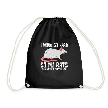 Work hard for my rats - Drawstring Bag - black - Front