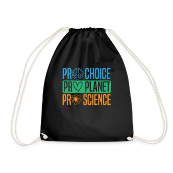 Pro-Choice Pro Planet Pro Science Environmental Protection - Drawstring Bag - black - Front