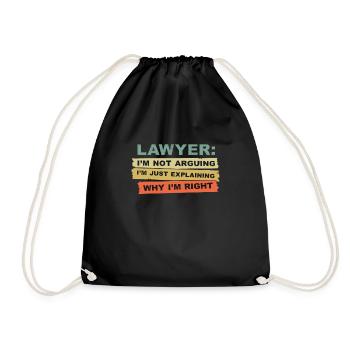 Lawyer I'm Not Arguing - Drawstring Bag - black - Front