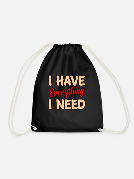 I have everything romantic - Drawstring Bag - black
