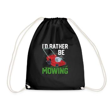 I'd Rather Be Mowing Lawn Mowing - Drawstring Bag - black - Front