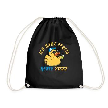 Rente 2022 Ich Habe Fertig Ruhestand Spruch - Turnbeutel - Schwarz - Vorne
