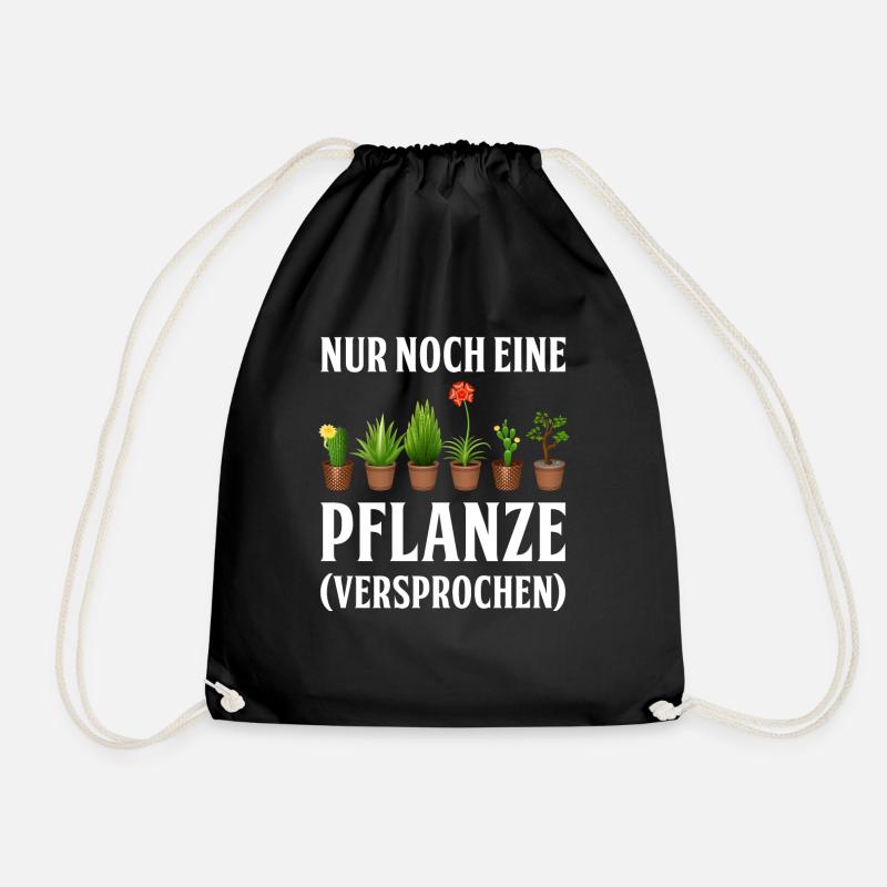 Nur noch eine Pflanze | Lustiges Gärtner Geschenk - Turnbeutel - Schwarz