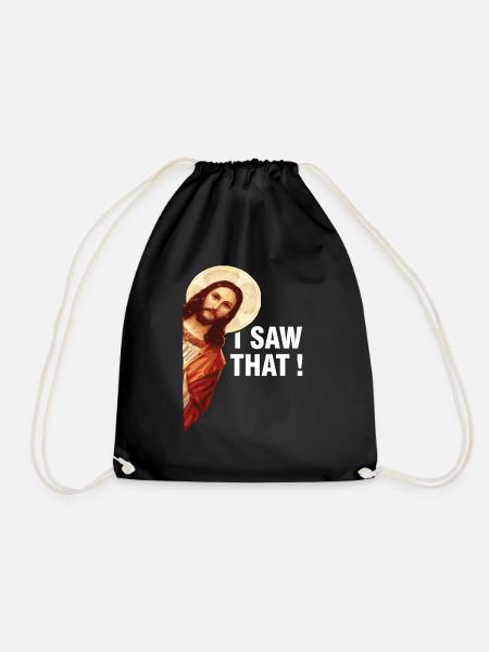 I saw that Jesus Christ - Drawstring Bag - black