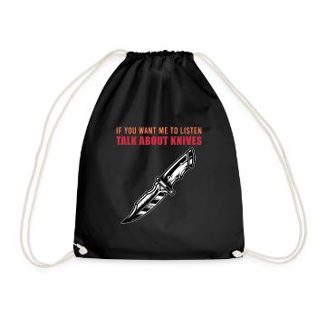If you want me to listen, talk about - Drawstring Bag - black - Front