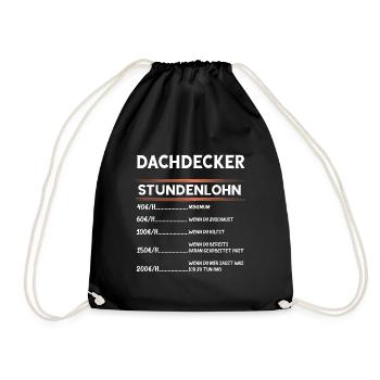 Dachdecker Stundenlohn Zimmermann Zimmerer Handwer - Turnbeutel - Schwarz - Vorne