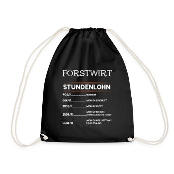 Forstwirt Stundenlohn Förster Holzfäller Waldarbei - Turnbeutel - Schwarz - Vorne