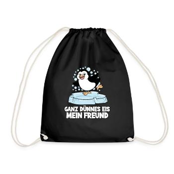Ganz Dünnes Eis Mein Freund Pinguin Eisscholle - Turnbeutel - Schwarz - Vorne