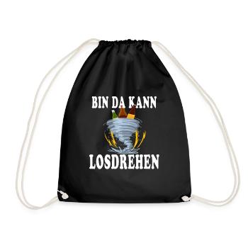 Bin da Kann Losgehen - Losdrehen Bier Tornado - Turnbeutel - Schwarz - Vorne