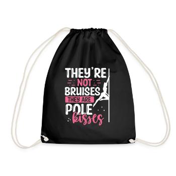 Pole Dancing for Women Pole Kisses Pole Bruises - Drawstring Bag - black - Front