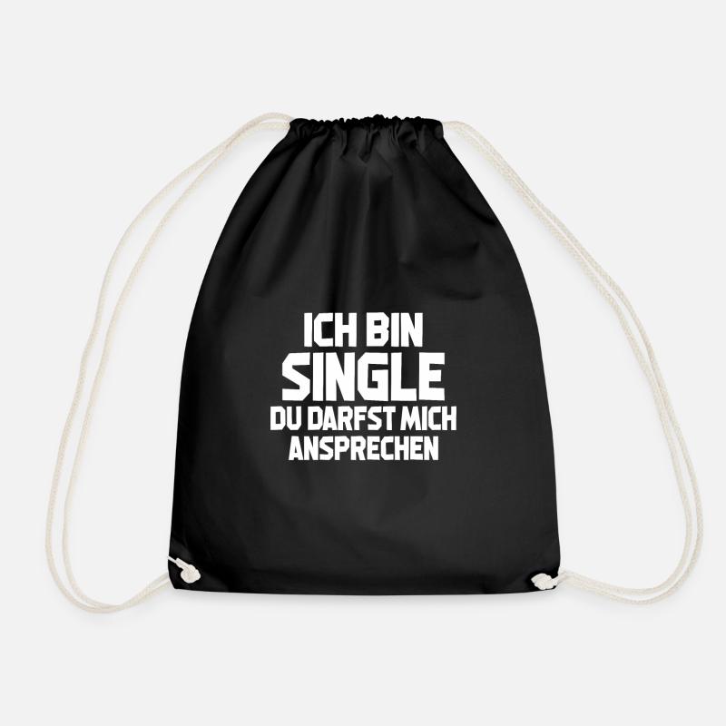Ich Bin Single Du Darfst Mich Ansprechen - Turnbeutel - Schwarz