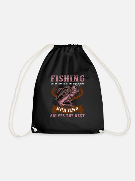 Fishing Solves My Problems Hunting Solves The Rest - Turnbeutel - Schwarz