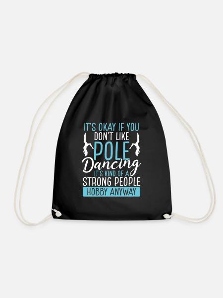 Pole Dancing for Women Strong People Pole Dance - Turnbeutel - Schwarz