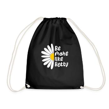 Citation amusante - Cadeau - Soyez plus comme Betty - Sac de sport léger - noir - Devant