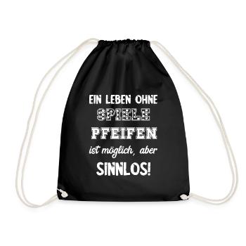 Schiedsrichter Spruch Schiri Sport Spiele Pfeifen - Turnbeutel - Schwarz - Vorne