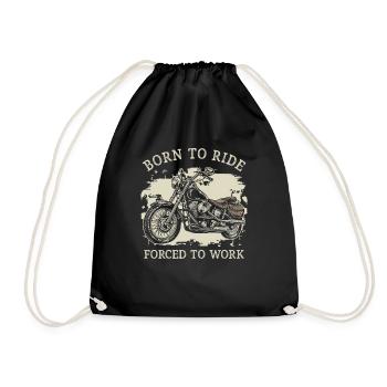 Born To Ride Forced To Work Motorcycle Gifts - Turnbeutel - Schwarz - Vorne